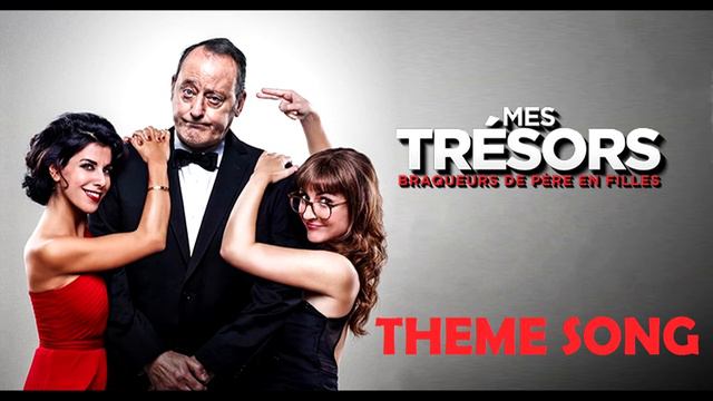 Mes Trésors - Theme (Семейное ограбление)