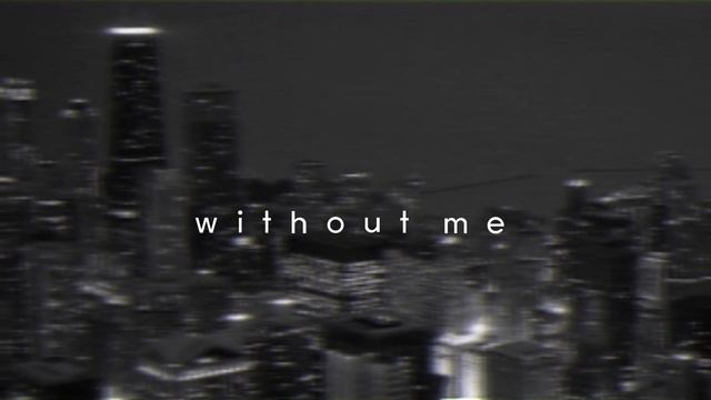 Halsey - Without Me
