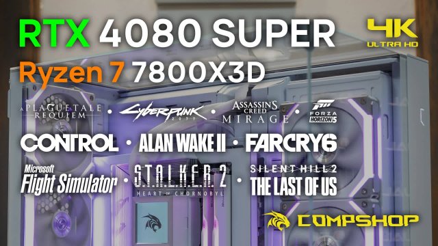 Ryzen 7 7800X3D + GeForce RTX 4080 SUPER - Тесты игрового ПК от CompShop / 4K Ultra