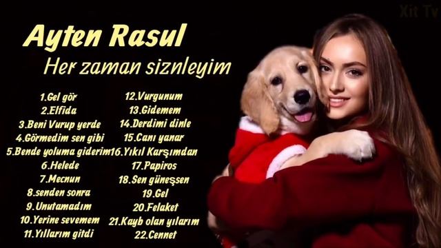 Ayten Rasul en iyi şarkılar 2022