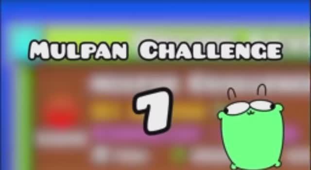 Mulpan challenge 7/geometry dash 2.11