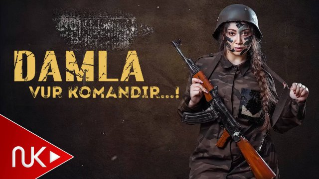 Damla - Vur Komandir