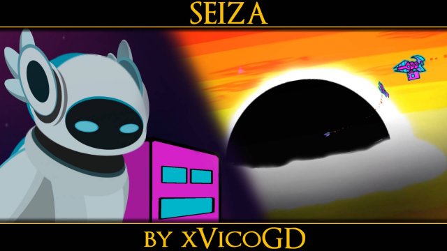 SEIZA by xVicoGD | Harder Level
