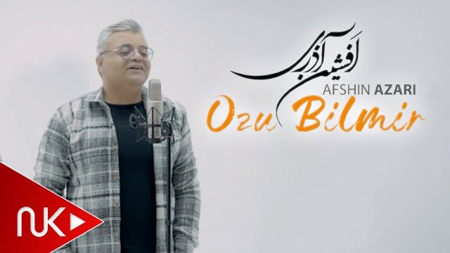Afshin Azari - Ozu Bilmir