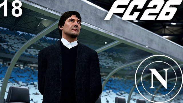 FC 26 КАРЬЕРА ЗА НАПОЛИ #18 - ФИНАЛЬНАЯ РАЗВЯЗКА В СЕРИИ А и ФИНАЛ КУБКА ИТАЛИИ!!!