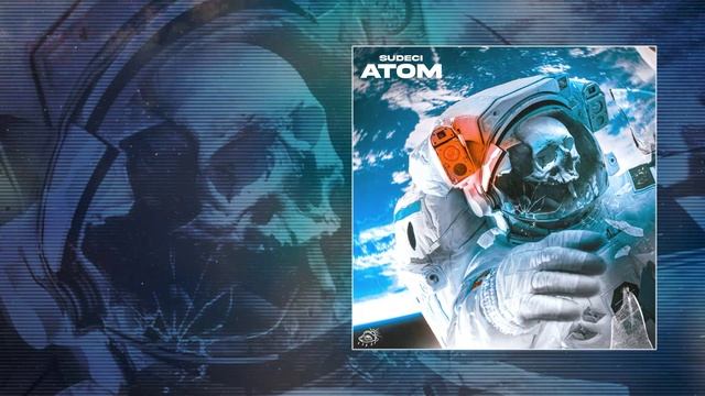 SUDECI - ATOM (Официальная премьера трека)