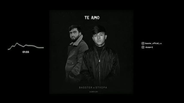 basster x styopa / te amo 2022 ////бастер ва стиёпа / те амо 2022й