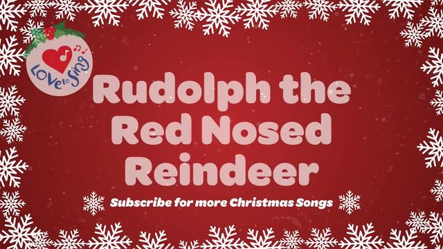 Rudolph the Red Nosed Reindeer Song 🦌 Christmas Song  with Sing Along Lyrics 🎅