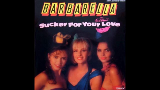 Barbarella _– Sucker For Your Love  (Extended) 1989
Italo Disco