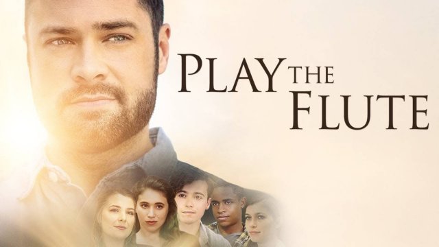 Играйте на флейте (2019). Христианский фильм