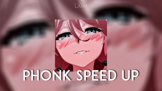 SPEED UP PHONK PLAYLIST #17 / LXXH PHONK