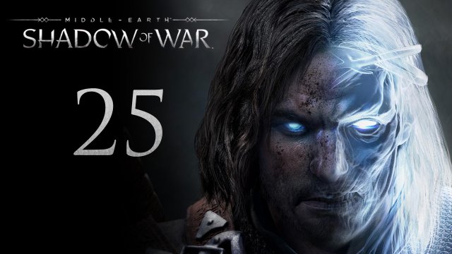 Middle-Earth: Shadow of War - Испытание на драконе - Прохождение игры [#25] | PC (2017 г.)