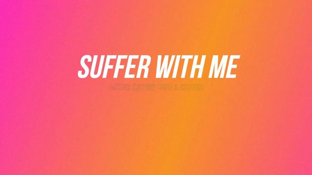 Suffer With Me - líue (Speed up) 1 hour