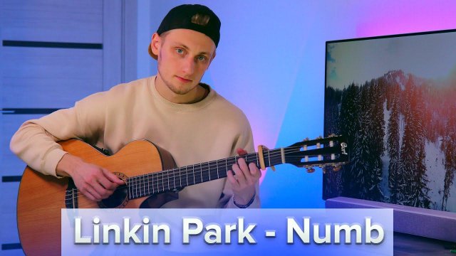 Linkin Park — Numb (Fingerstyle) ✨
