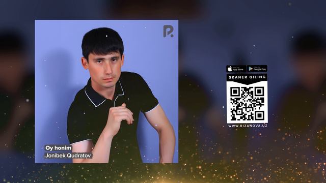 Jonibek Qudratov - Oy honim | Жонибек Кудратов - Ой хоним (AUDIO)