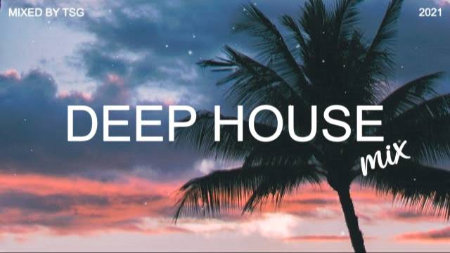 Deep House Mix 2024 Vol.2 | Mixed By TSG