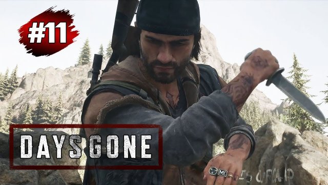 DAYS GONE (Жизнь После) ➤ Прохождение #11 ➤ Засада Беар Крик  / Задержание Роуча