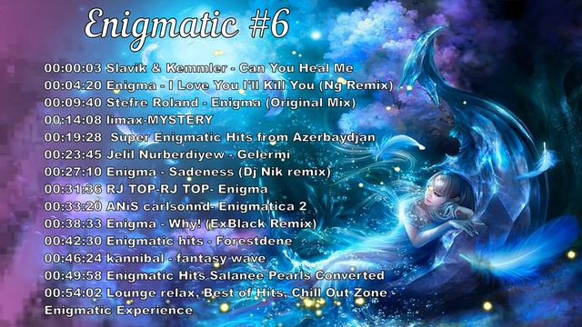Энигматик №6. Музыка для души \ Enigmatic #6. Music for the Soul. relax music / enigmatica