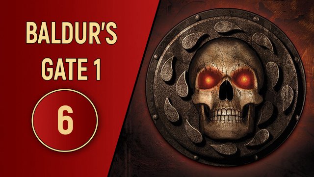 ПРОХОЖДЕНИЕ BALDUR'S GATE 1 - ЧАСТЬ 6 - АМАЗОНКИ