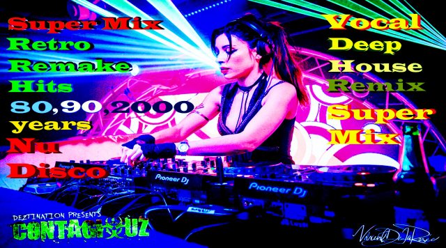 Dj Andrey Bozhenkov /Retro Remake Super Hits 80,90,2000,Vocal Deep House,Nu Disco/ Дип Хаус,#22 .mp4