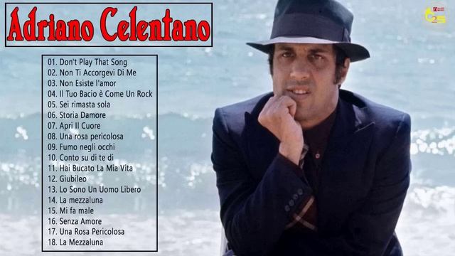 Adriano Celentano Best Songs - Adriano Celentano Playlist