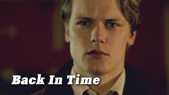 Сэм Хьюэн НАЗАД ВО ВРЕМЕНИ (Сергей Лазарев) Sam Heughan Back in time (Sergey Lazarev)