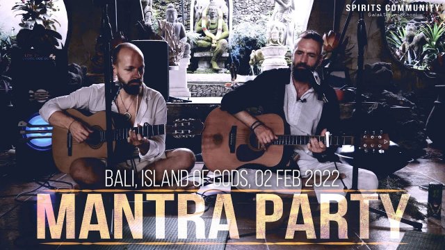 MANTRA PARTY Bali Станислав Казаков Волшебные мантры любви и очищения