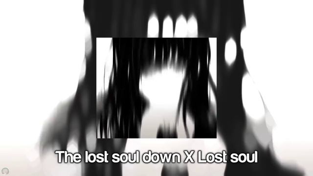 The lost soul down X Lost soul - NBSPLV [ Chainsaw Man Girls ] [ Slowed ] [ 1 Hour Loop ]