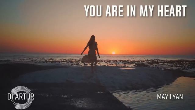 DJ ARTUR - [ _Ты В Моем Сердце_ ]