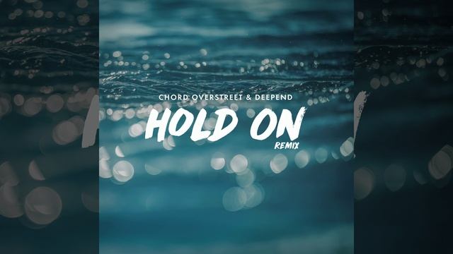 Hold On (Remix)