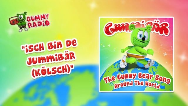 The Gummy Bear Song Kölsch (Isch Bin De Jummibär) [AUDIO TRACK] Gummibär The Gummy Bear