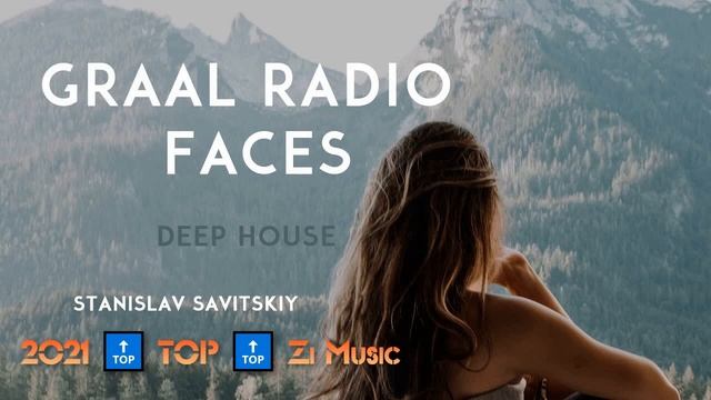 Graal Radio Faces  2021 🔝 Лучший ТОП 🔝 Zi Music