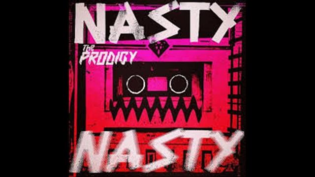 The Prodigy Nasty Official6