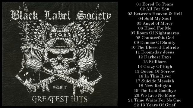 Black Label Society The Greatest Hits
