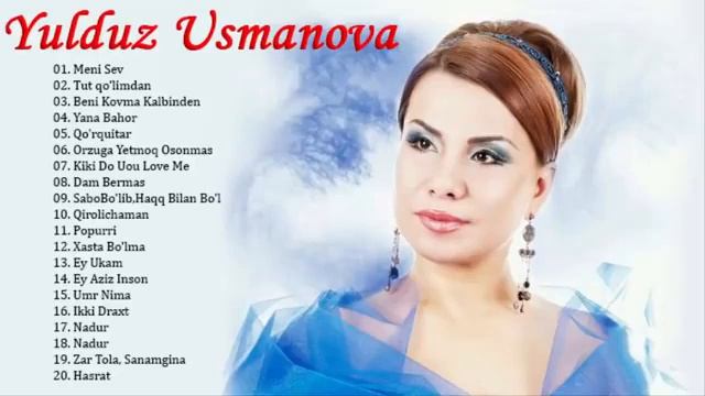 Юлдуз Усмaнова Энг сара кушиклар туплами - Yulduz Usmanova eng sara qo'shiqlar to'plami