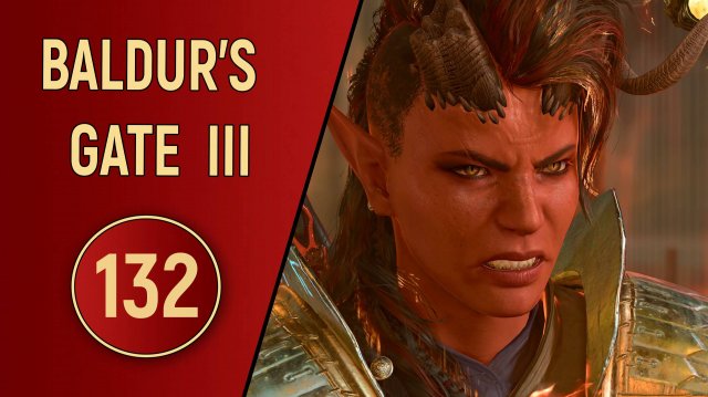 ПРОХОЖДЕНИЕ BALDUR'S GATE 3 - ЧАСТЬ 132 - ТОЧКА КИПЕНИЯ