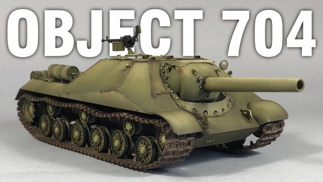 Объект 704 - Сборка и покраска модели. Trumpeter 1:35