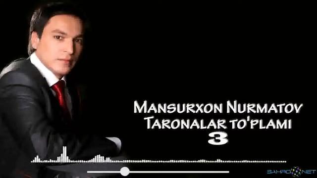 Mansurxon Nurmatov Jonli ijro albom 2022 - Мансурхон Нурматов Жонли ижро альбом 2022