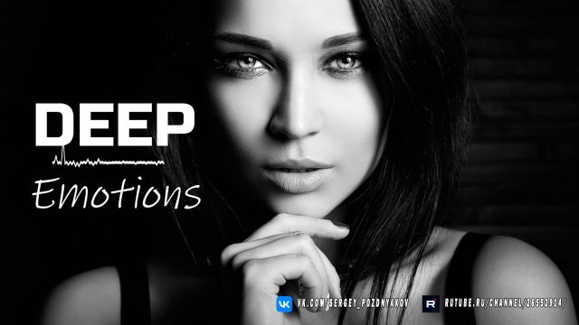 Музыкальные эмоции | Deep House • Nu Disco • Chill House Mix