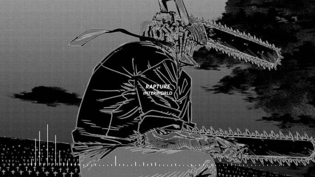 RAPTURE (Slowed Reverb) INTERWORLD