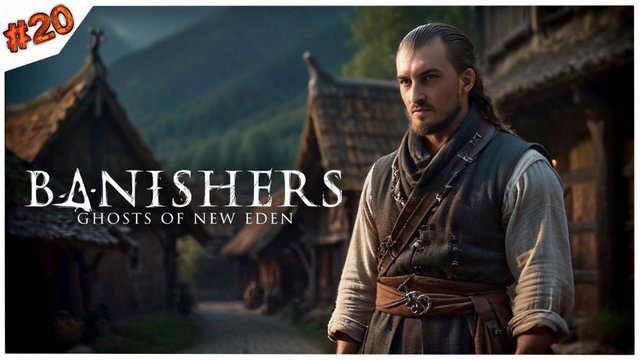 Под вуалью//Banishers: Ghosts of New Eden//#20 #banishersghostsofneweden  #играем  #GriffonTime