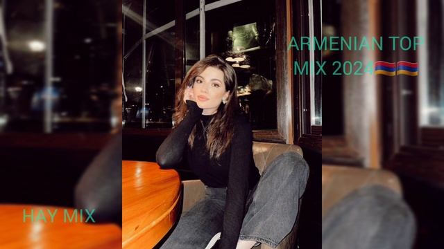 Armenian TOP Mix 2024 - Haykakan Nor Erger 2024
