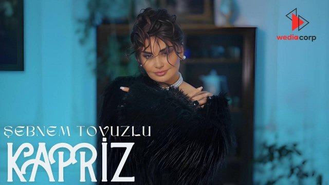 Şebnem Tovuzlu - Kapriz