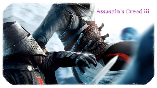 ✪ 𝔸𝕤𝕤𝕒𝕤𝕤𝕚𝕟’𝕤 ℂ𝕣𝕖𝕖𝕕 𝖎𝖎𝖎 ✪ - ͇п͇р͇о͇х͇о͇ж͇д͇е͇н͇и͇е ☛ ⓹