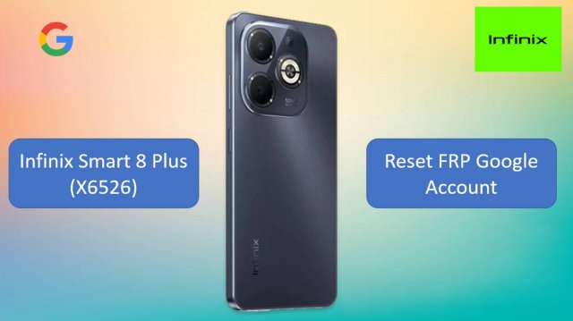 🔓 Разблокировка Google FRP на Infinix Smart 8 Plus (X6526) — Подробная инструкция!
