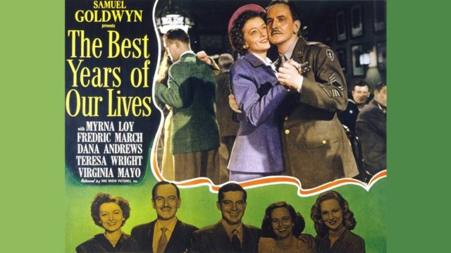 Лучшие годы нашей жизни / The Best Years of Our Lives 1946