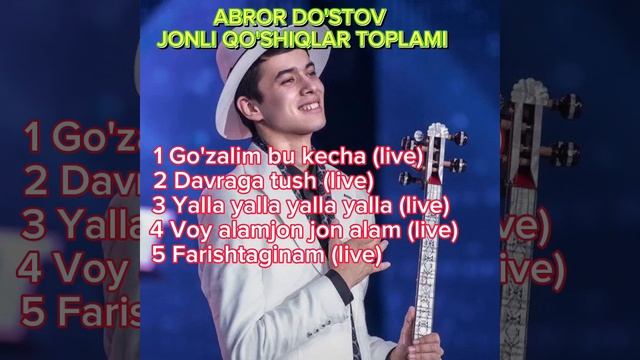 Abror Do'stov Jonli qoshiqlar toplami