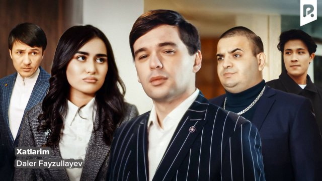 Daler Fayzullayev - Xatlarim | Далер Файзуллаев - Хатларим