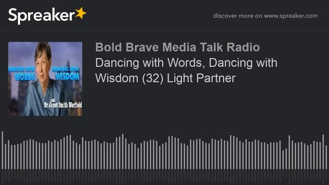 Dancing with Words, Dancing with Wisdom (32) Light Partner