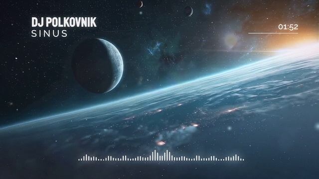 DJ Polkovnik - Sinus. Глубокий и размеренный DEEP HOUSE. Музыка для полета мысли и равновесия души!